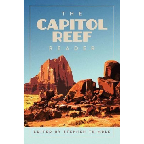 The Capitol Reef Reader