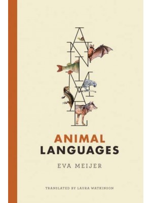 Animal Languages - The MIT Press