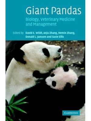 Giant Pandas Biology, Veterinary Medicine and Management