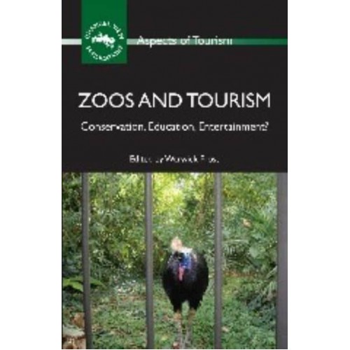 Zoos and Tourism Conservation, Education, Entertainment? - Aspects of Tourism