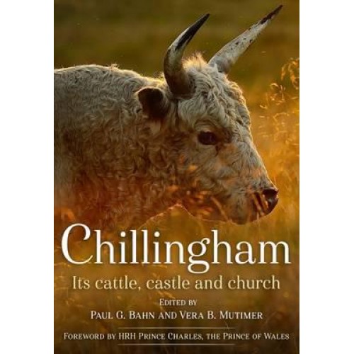 Chillingham Its Cattle, Castle and Church