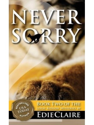 Never Sorry - Leigh Koslow Mystery