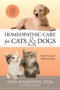 Homeopathic Care for Cats & Dogs Small Doses for Small Animals