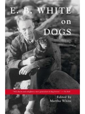 E.B. White on Dogs