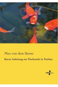 Kurze Anleitung zur Fischzucht in Teichen
