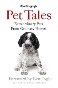 Pet Tales Extraordinary Pets From Ordinary Homes