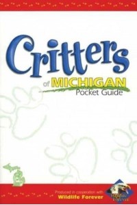 Critters of Michigan Pocket Guide - Wildlife Pocket Guides for Kids