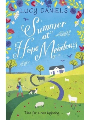 Summer at Hope Meadows - Animal Ark Revisited