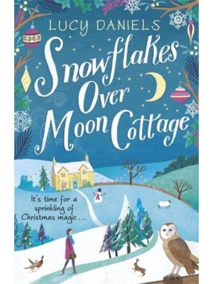 Snowflakes Over Moon Cottage - The Hope Meadows Series