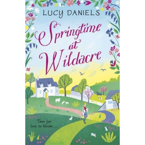 Springtime at Wildacre - The Hope Meadows Series