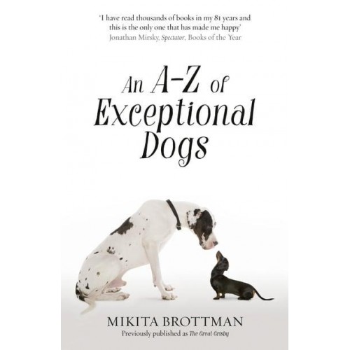 An A-Z of Exceptional Dogs