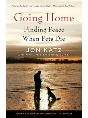 Going Home Finding Peace When Pets Die