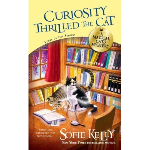 Curiosity Thrilled the Cat - A Magical Cats Mystery