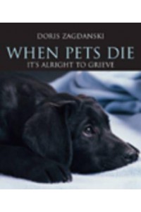 When Pets Die Its Alright To Grieve