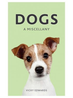 Dogs A Miscellany