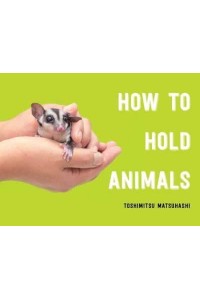 How to Hold Animals