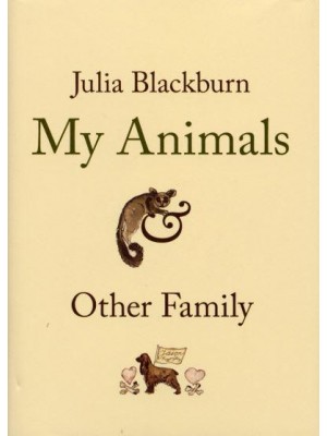 My Animals & Other Family