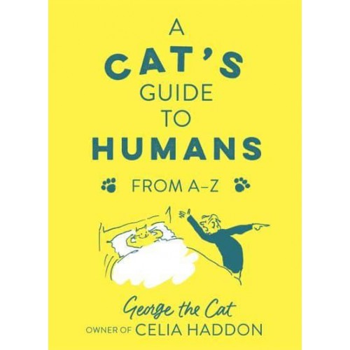 A Cat's Guide to Humans From A to Z