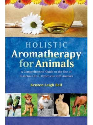 Holistic Aromatherapy for Animals