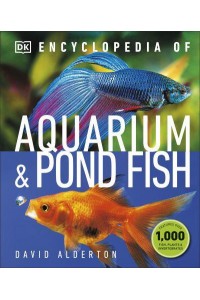 Encyclopedia of Aquarium & Pond Fish