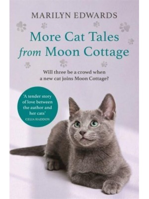 More Cat Tales from Moon Cottage