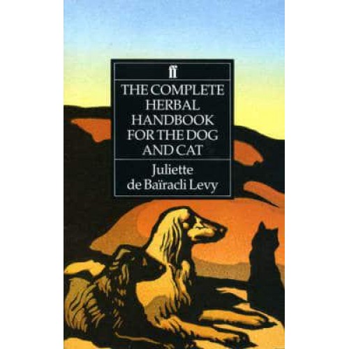 The Complete Herbal Handbook for the Dog and Cat