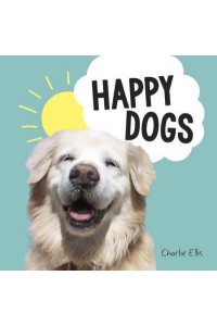 Happy Dogs
