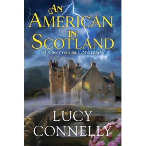 An American in Scotland - A Scottish Isle Mystery