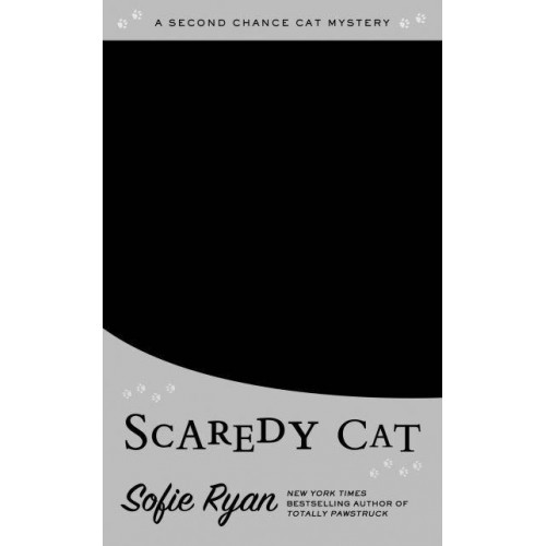 Scaredy Cat - Second Chance Cat Mystery