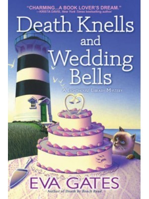 Death Knells and Wedding Bells - A Lighthouse Library Mystery