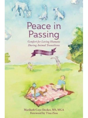 Peace in Passing Comfort for Loving Humans During Animal Transitions