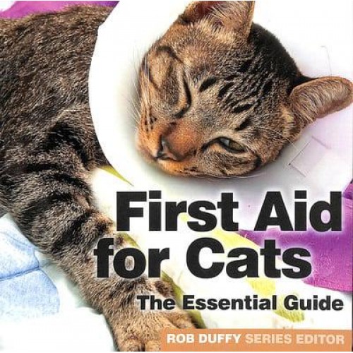 First Aid for Cats The Essential Guide - Need2know Essential Guides