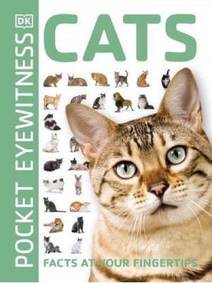 Cats Facts at Your Fingertips - Pocket Eyewitness