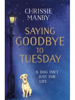 Saying Goodbye to Tuesday