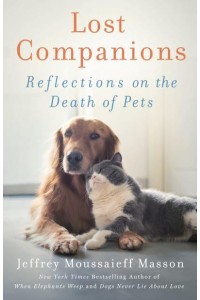 Lost Companions Reflections on the Death of Pets