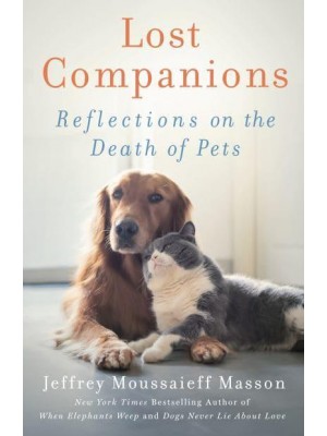 Lost Companions Reflections on the Death of Pets
