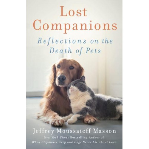 Lost Companions Reflections on the Death of Pets