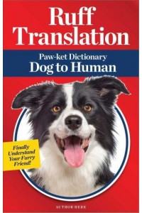 Ruff Translation Paw-Ket Dictionary Dog to Human