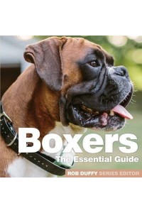 Boxers The Essential Guide - Need2know Essential Guides