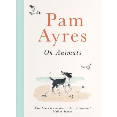 Pam Ayres on Animals