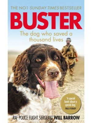 Buster The Dog Who Saved a Thousand Lives