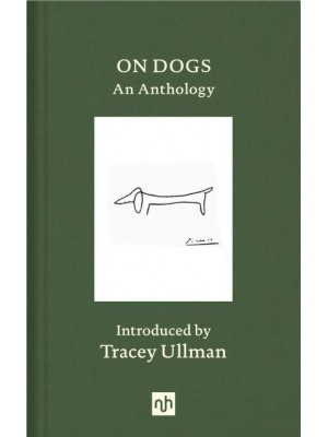 On Dogs An Anthology