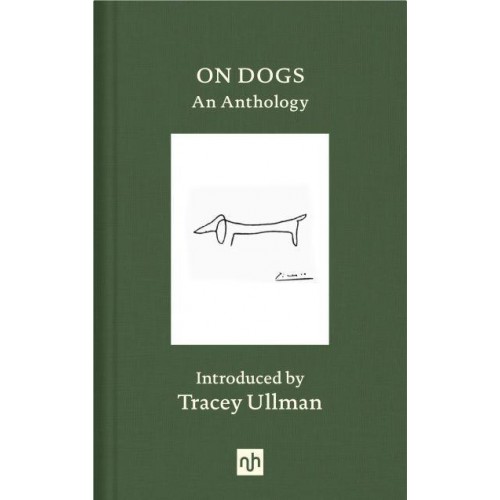 On Dogs An Anthology