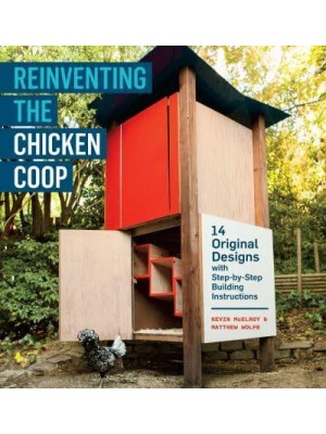 Reinventing the Chicken Coop