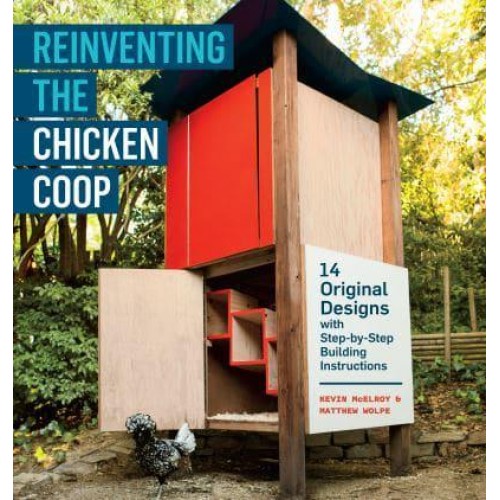 Reinventing the Chicken Coop