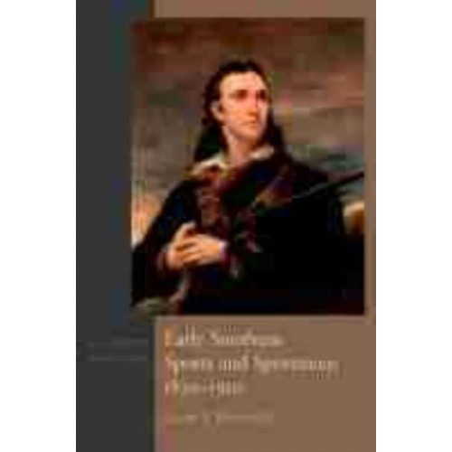 Early Southern Sports and Sportsmen, 1830-1910 A Literary Anthology