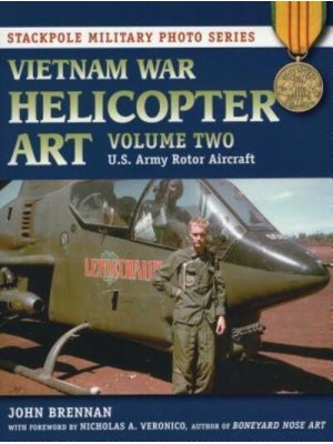 Vietnam War Helicopter Art U.S. Army Rotor Aircraft - Stackpole Military Photo Series