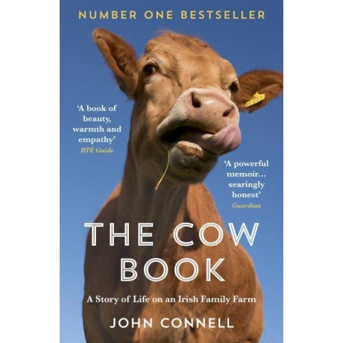 The Cow Book A Story of Life on an Irish Family Farm