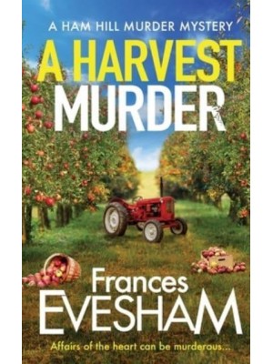A Harvest Murder - Ham-Hill Murder Mysteries