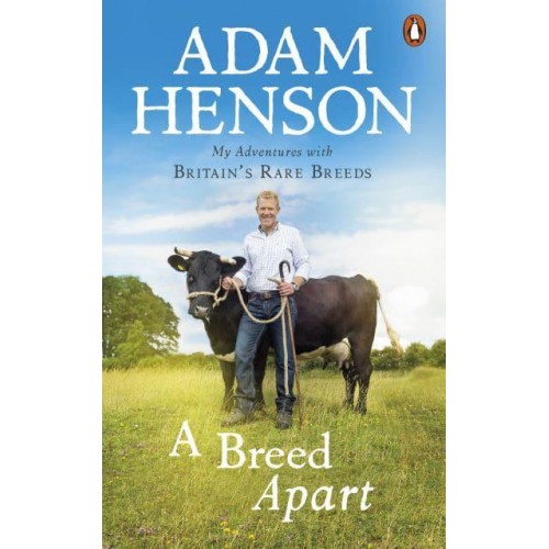 A Breed Apart My Adventures With Britain's Rare Breeds